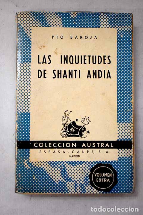Libri di seconda mano: Las inquietudes de Shanti And&iacute;a.- Baroja, P&iacute;o