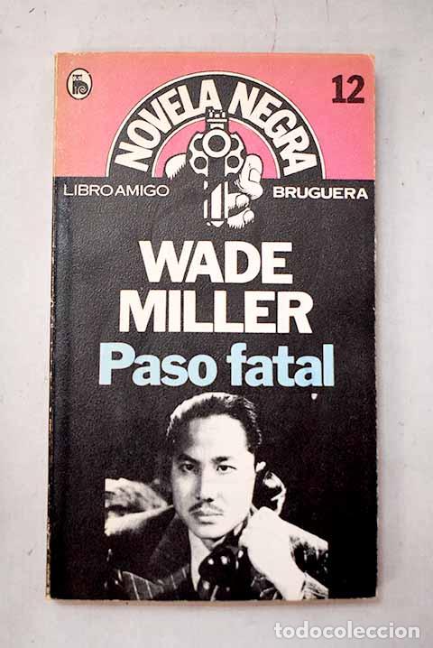 Libri di seconda mano: Paso fatal: Miller, Wade.- Miller, Wade