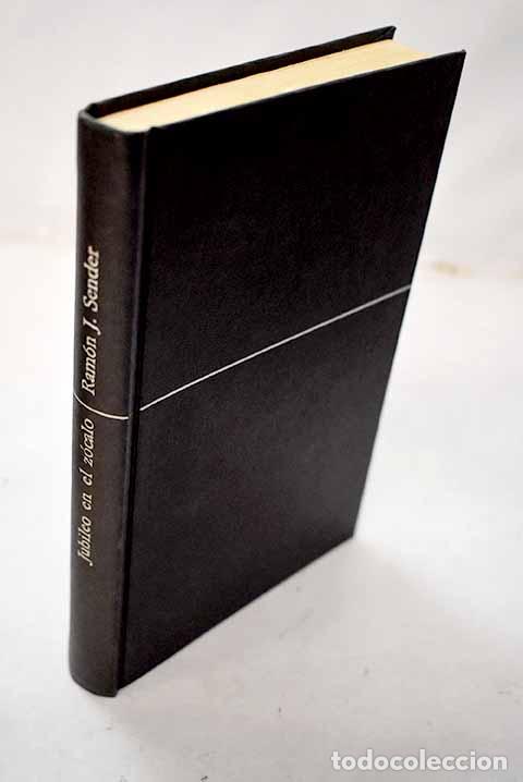 Libri di seconda mano: Jubileo en el Z&oacute;calo.- Sender, Ram&oacute;n J.