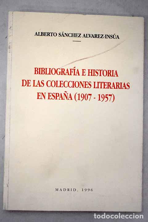 B&uuml;cher: Bibliograf&iacute;a e historia de las colecciones literarias en Espa&ntilde;a (1907-1957)