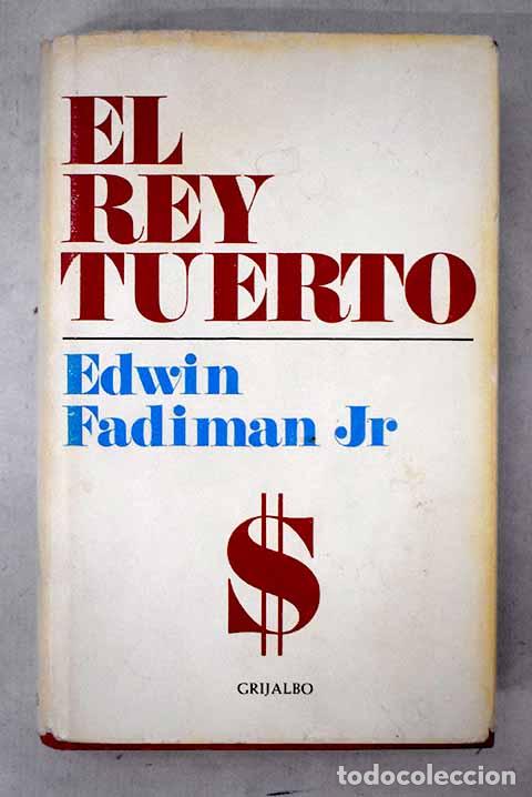 B&uuml;cher: El rey tuerto: Fadiman, Edwin.- Fadiman, Edwin