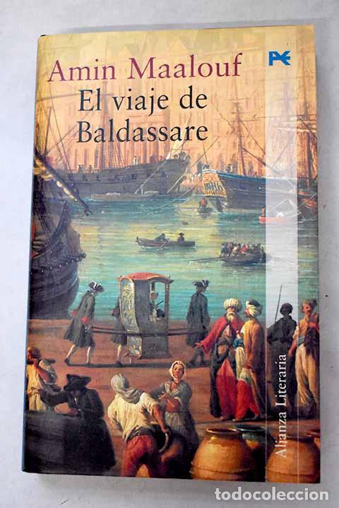 Livres: El viaje de Baldassare.- Maalouf, Amin