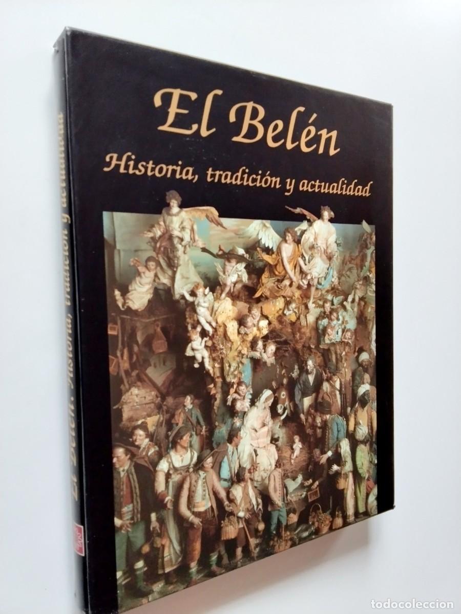Livres: Pablo Mart&iacute;nez Palomero - El Bel&eacute;n. Historia, tradici&oacute;n y actualidad