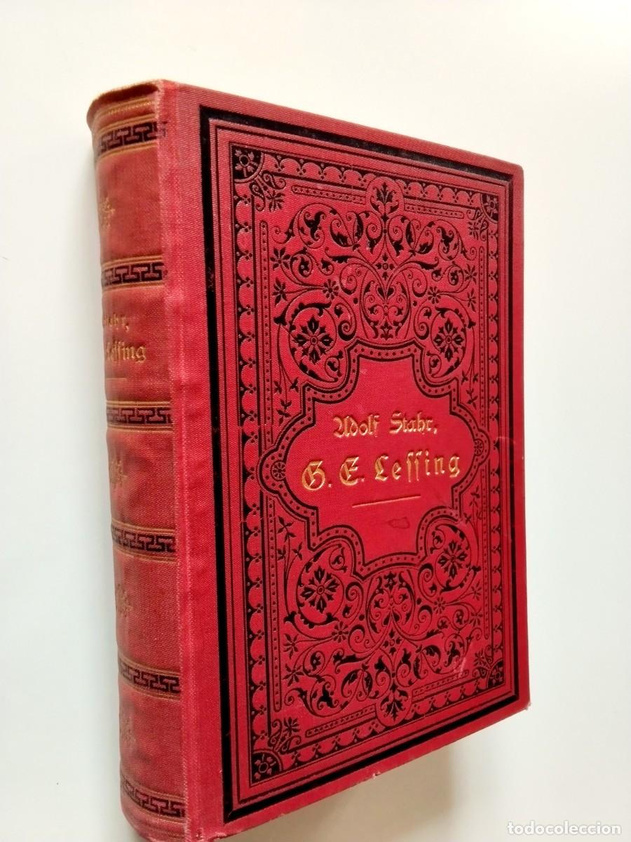 Libri di seconda mano: Adolf Stahr - G. E. Lessing. Sein Leben und seine Werke. Erster Band