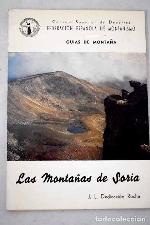 Livros em segunda m&atilde;o: Las monta&ntilde;as de Soria.- Dedicaci&oacute;n Rocha, Jos&eacute; Luis de la