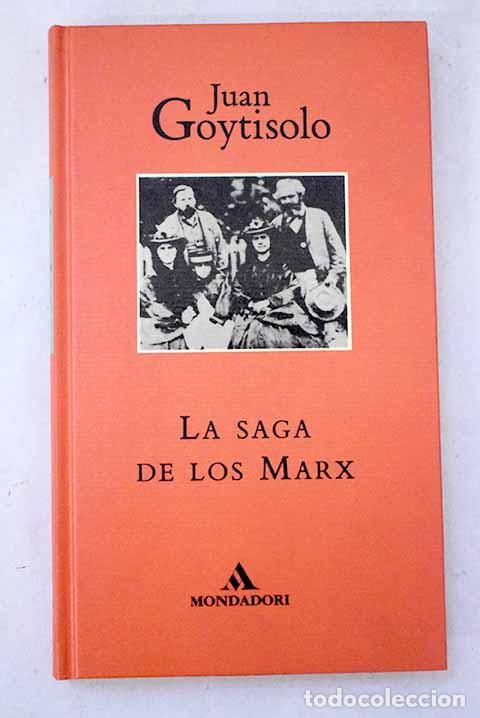 Libros: La saga de los Marx: Goytisolo, Juan.- Goytisolo, Juan