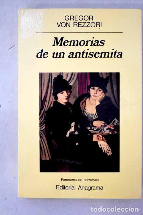 books: Memorias de un antisemita.- Rezzori, Gregor von