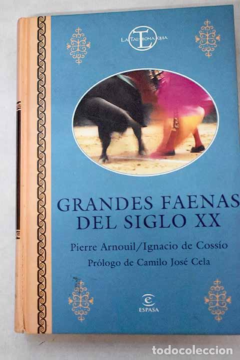 Libros: Grandes faenas del siglo XX.- Arnouil, Pierre