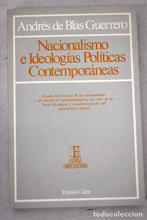 Libros: Nacionalismo e ideolog&iacute;as pol&iacute;ticas contempor&aacute;neas.- Blas Guerrero, Andr&eacute;s de