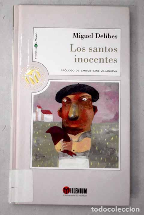 Libros: Los santos inocentes.- Delibes, Miguel