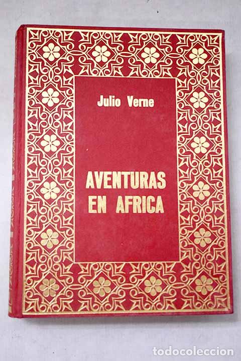 Libri di seconda mano: Aventuras en Africa: Verne, Julio.- Verne, Julio