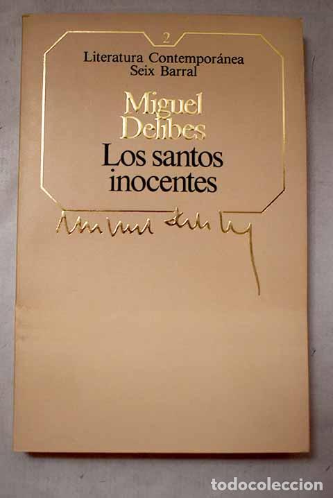 Libros: Los santos inocentes.- Delibes, Miguel