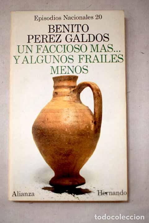 Libros: Un faccioso m&aacute;s. y algunos frailes menos.- P&eacute;rez Gald&oacute;s, Benito
