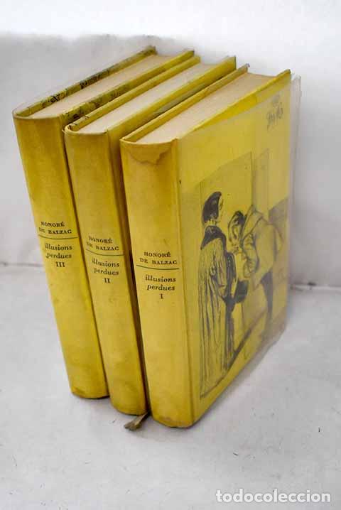 Libros: Illusions perdues: Balzac, Honor&eacute; de.- Balzac, Honor&eacute; de