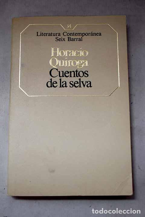 Libros: Cuentos de la selva: Quiroga, Horacio.- Quiroga, Horacio