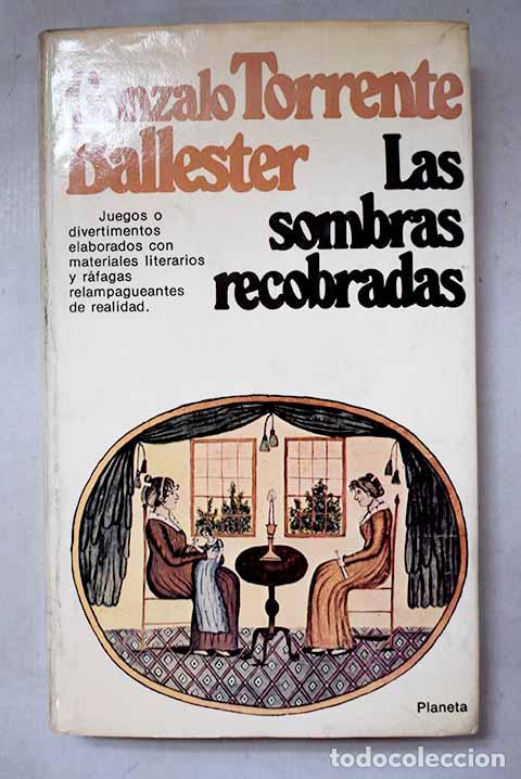 Libros: Las sombras recobradas.- Torrente Ballester, Gonzalo