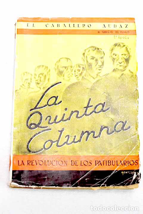 Libros: La Quinta Columna: El Caballero Audaz.- El Caballero Audaz