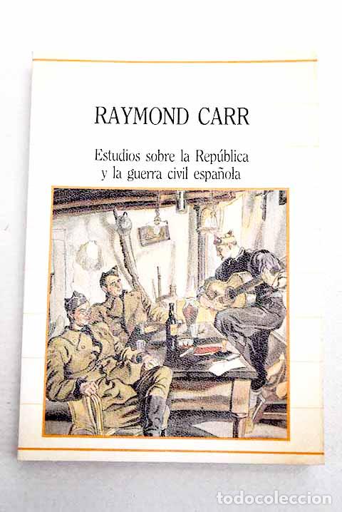 Libros: Estudios sobre la rep&uacute;blica y la guerra civil espa&ntilde;ola