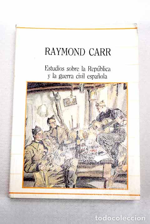 Libros: Estudios sobre la rep&uacute;blica y la guerra civil espa&ntilde;ola