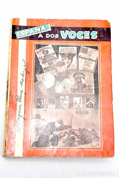 Libros: Espa&ntilde;a a dos voces: los infundios y la historia.- P&eacute;rez Madrigal, Joaqu&iacute;n