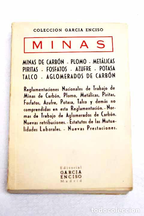 Libros: Minas: carb&oacute;n.- plomo- met&aacute;licas- piritas- fosfatos- azufre- potasa- talco y otras