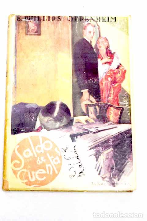 Libros: Saldo de cuentas: madame.- Oppenheim, Edward Phillips