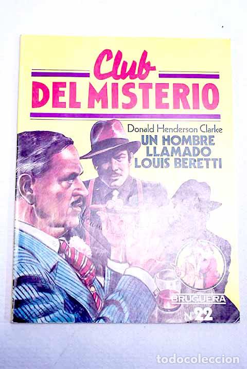 Libros: Un hombre llamado Louis Beretti.- Clarke, Donald Henderson