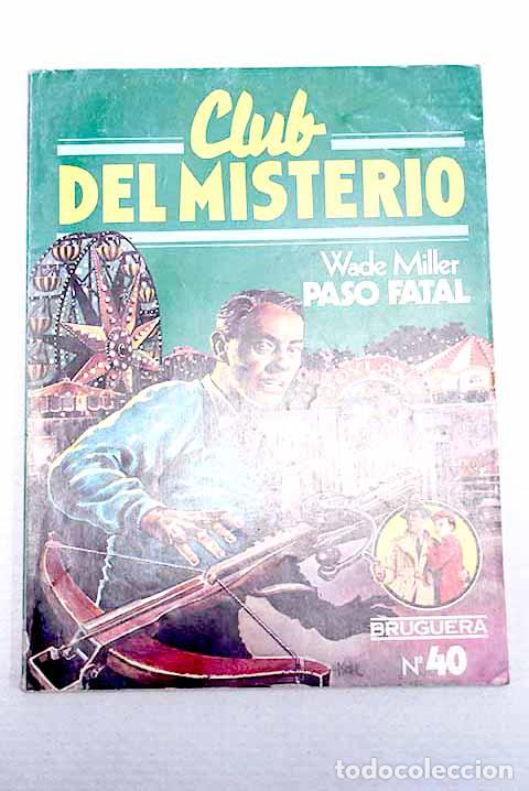Libros: Paso fatal: Miller, Wade.- Miller, Wade