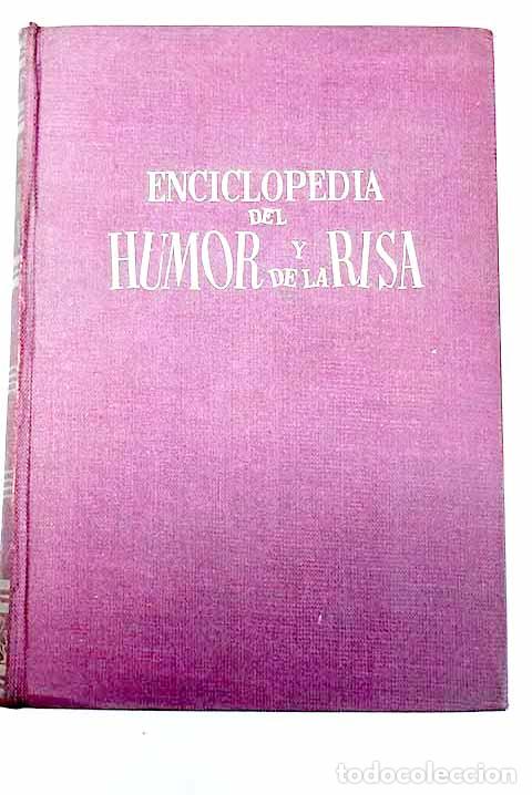 Libros: Enciclopedia del humor y de la risa.- Claras&oacute;, Noel
