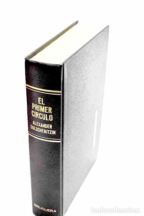 Libros: El primer c&iacute;rculo: Solzhenitsin, Alexander.- Solzhenitsin, Alexander