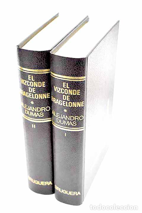 Libros: El vizconde de Bragelonne.- Dumas, Alejandro