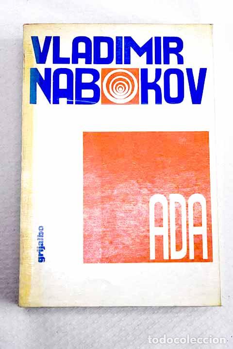 Libros: Ada o el ardor: Nabokov, Vladimir.- Nabokov, Vladimir