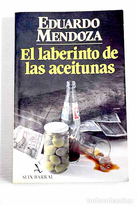 Libros: El laberinto de las aceitunas.- Mendoza, Eduardo