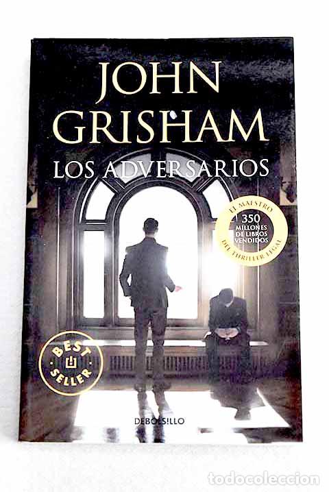 Libros: Los adversarios: Grisham, John.- Grisham, John