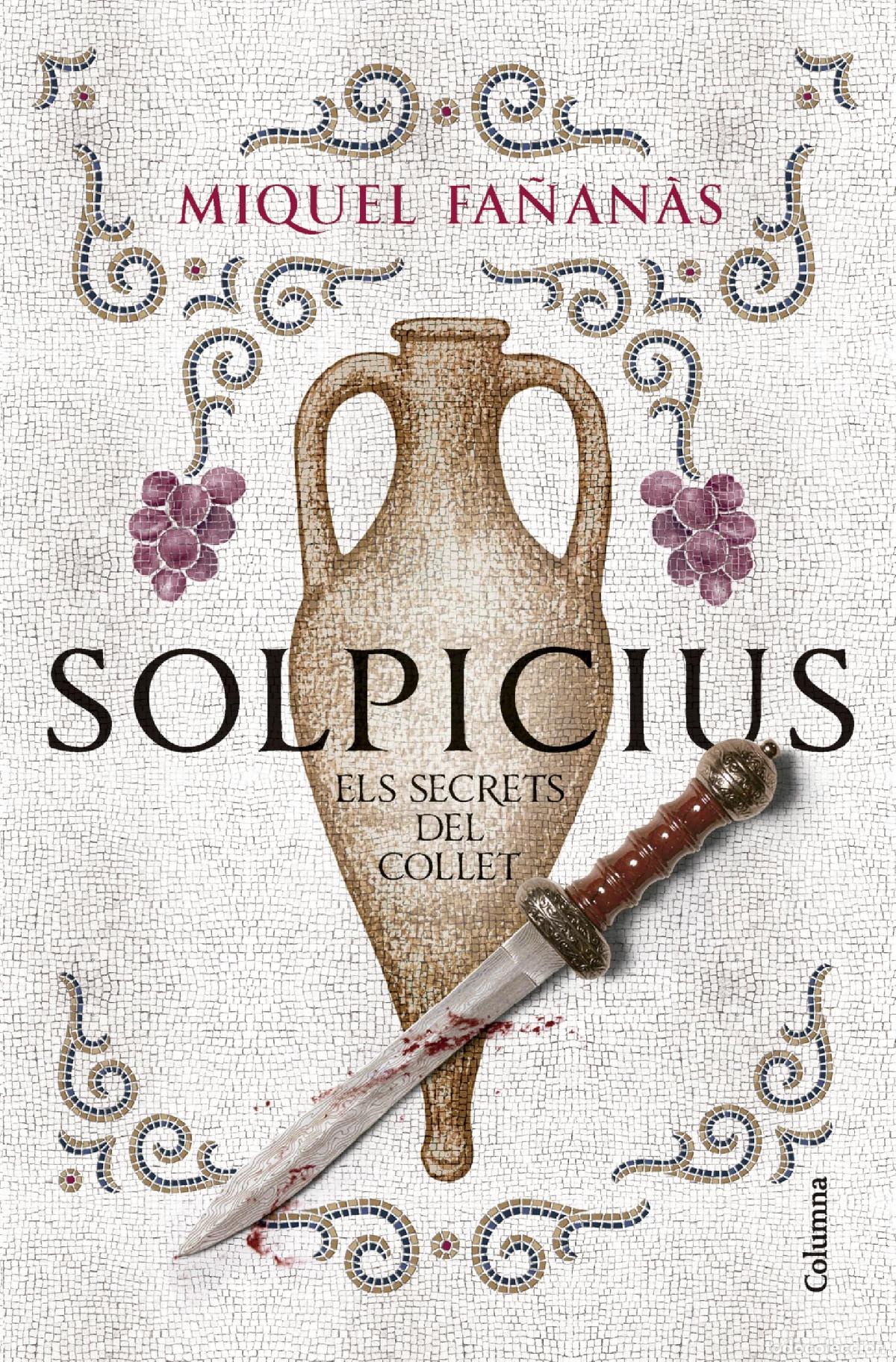 Libros: Solpicius. Els secrets del Collet (Cl&agrave;ssica)