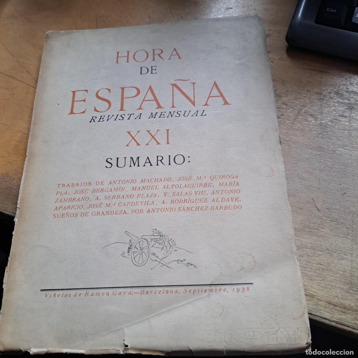 Libros: HORA DE ESPA&Ntilde;A n&ordm; XXI. Revista Mensual Al Servicio de la Causa Popular. COMPLETA PERO FALTA LA CONT