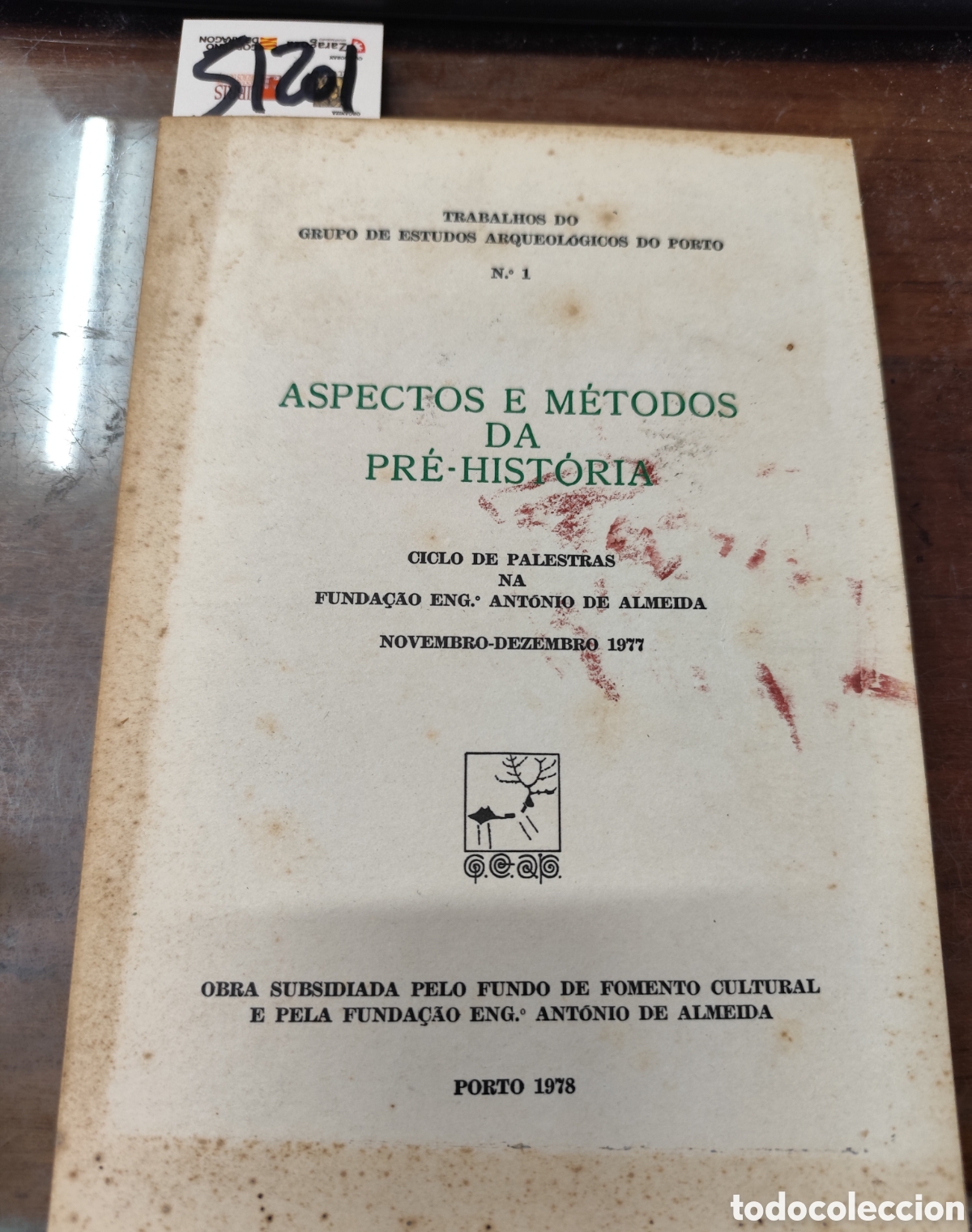 Livros em segunda m&atilde;o: ASPECTOS E METODOS DA PRE HISTORIA. Trabalhos do grupo de estudos arqueol&oacute;gicos do Porto