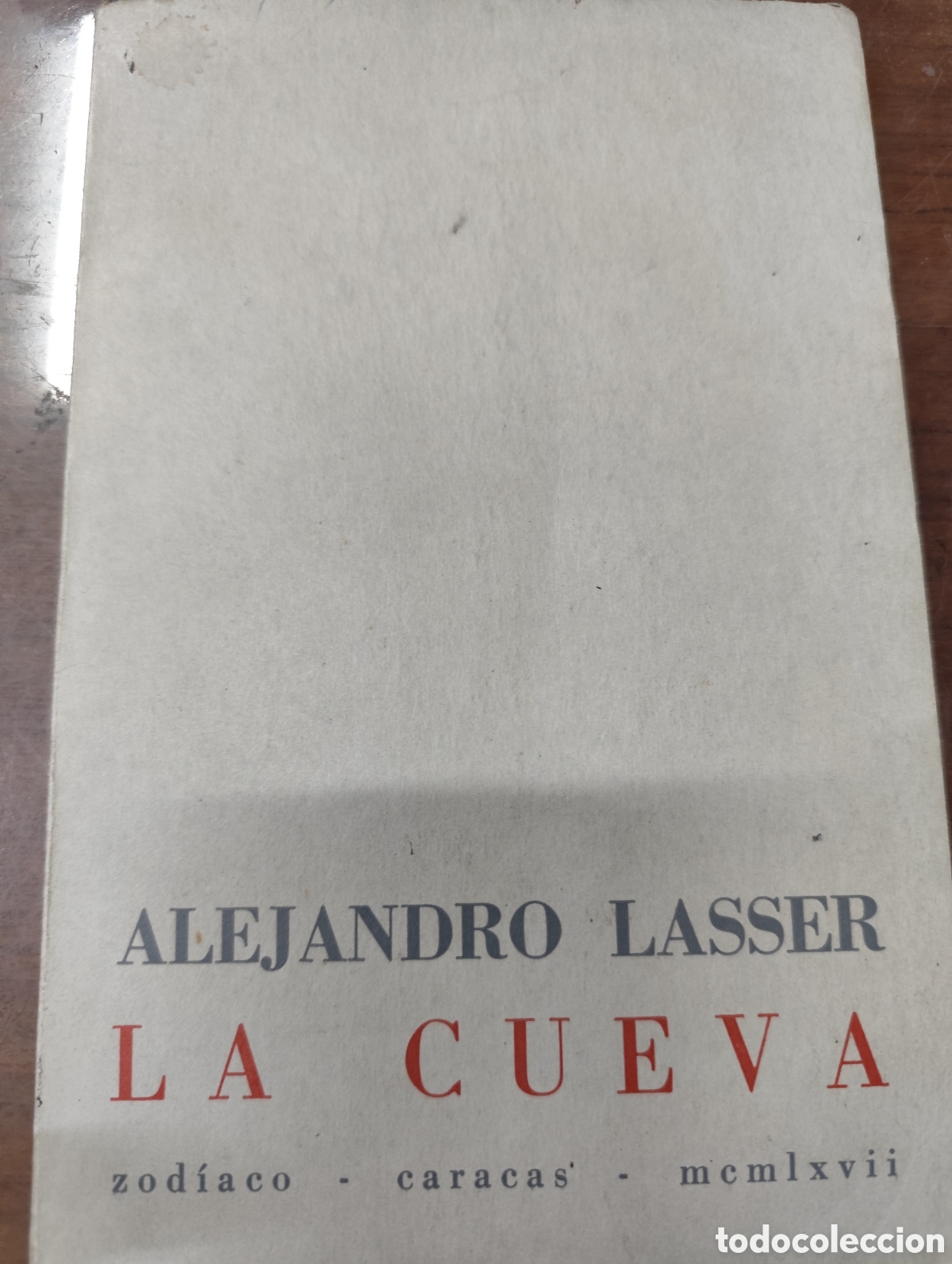 Livros em segunda m&atilde;o: LA CUEVA. Obra en dos partes,con cinco cuadros. 1&ordf; Edici&oacute;n. A&ntilde;o 1967 - LASSER,Alejandro