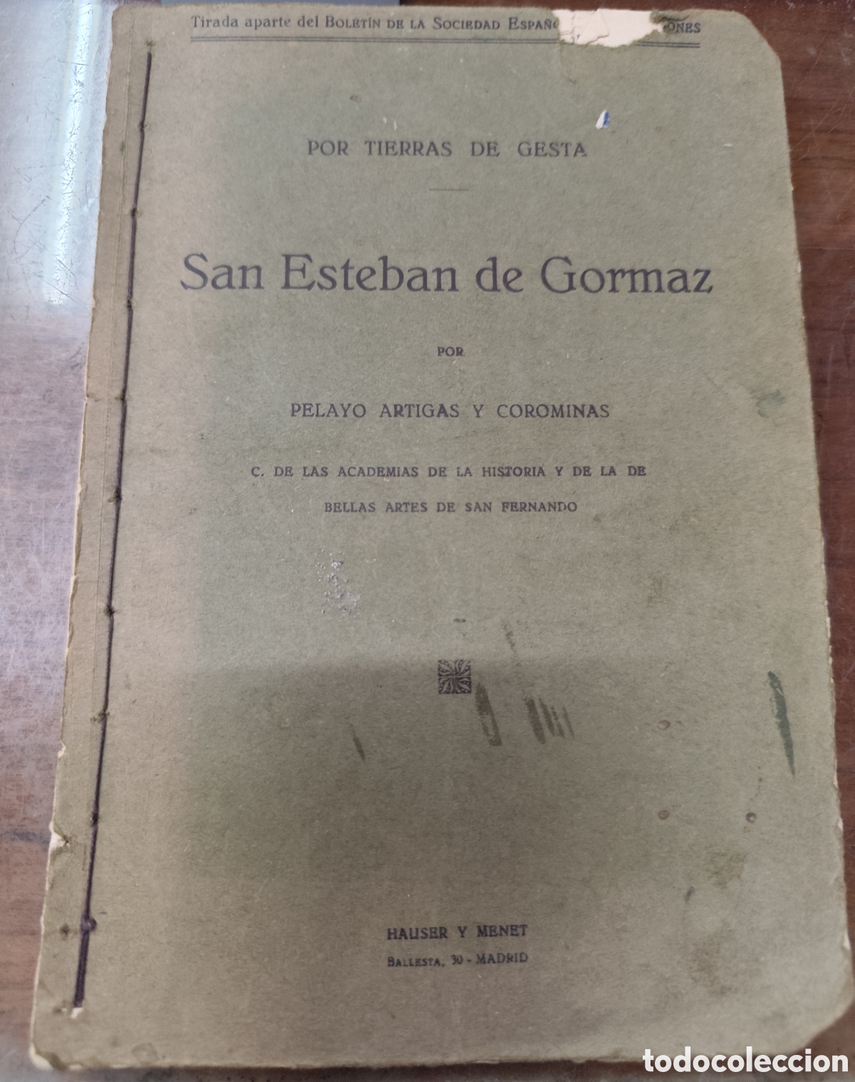 Livros em segunda m&atilde;o: SAN ESTEBAN DE GORMAZ. Por tierras de gesta. 1&ordf; Edici&oacute;n. A&ntilde;o 1932 - ARTIGAS Y COROMINAS,Pelayo