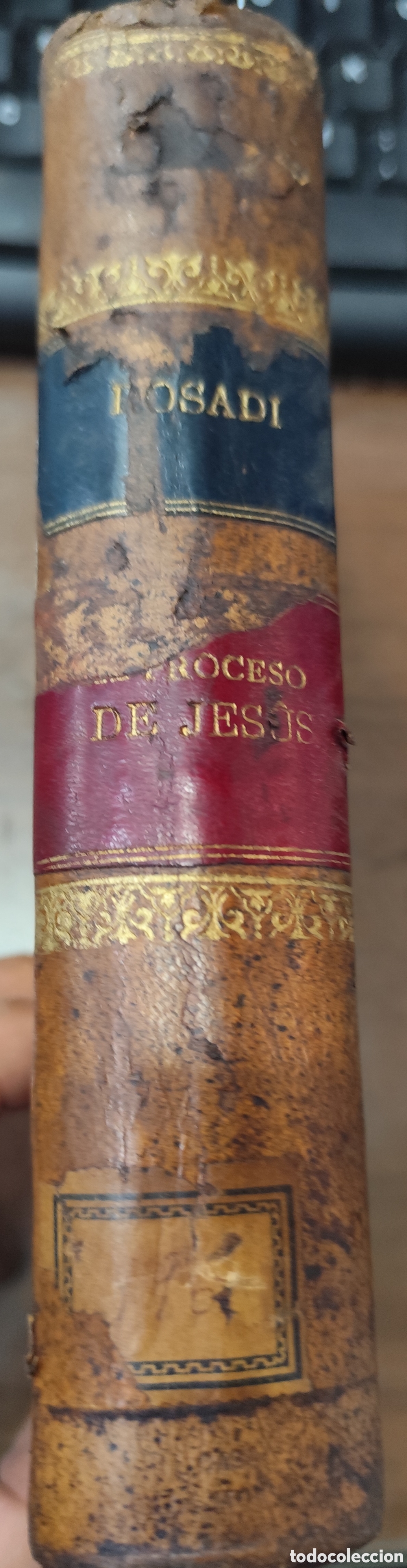 Libros: EL PROCESO DE JESUS. 1&ordf; Edici&oacute;n. A&ntilde;o 1904 - ROSADI,Juan