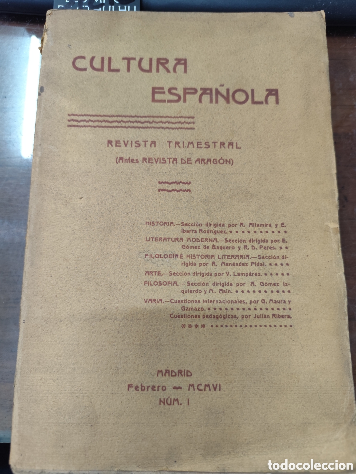Libros: CULTURA ESPA&Ntilde;OLA. Revista trimestral ( Antes Revista de Arag&oacute;n ). Febrero n&ordm; I. A&ntilde;o 1906
