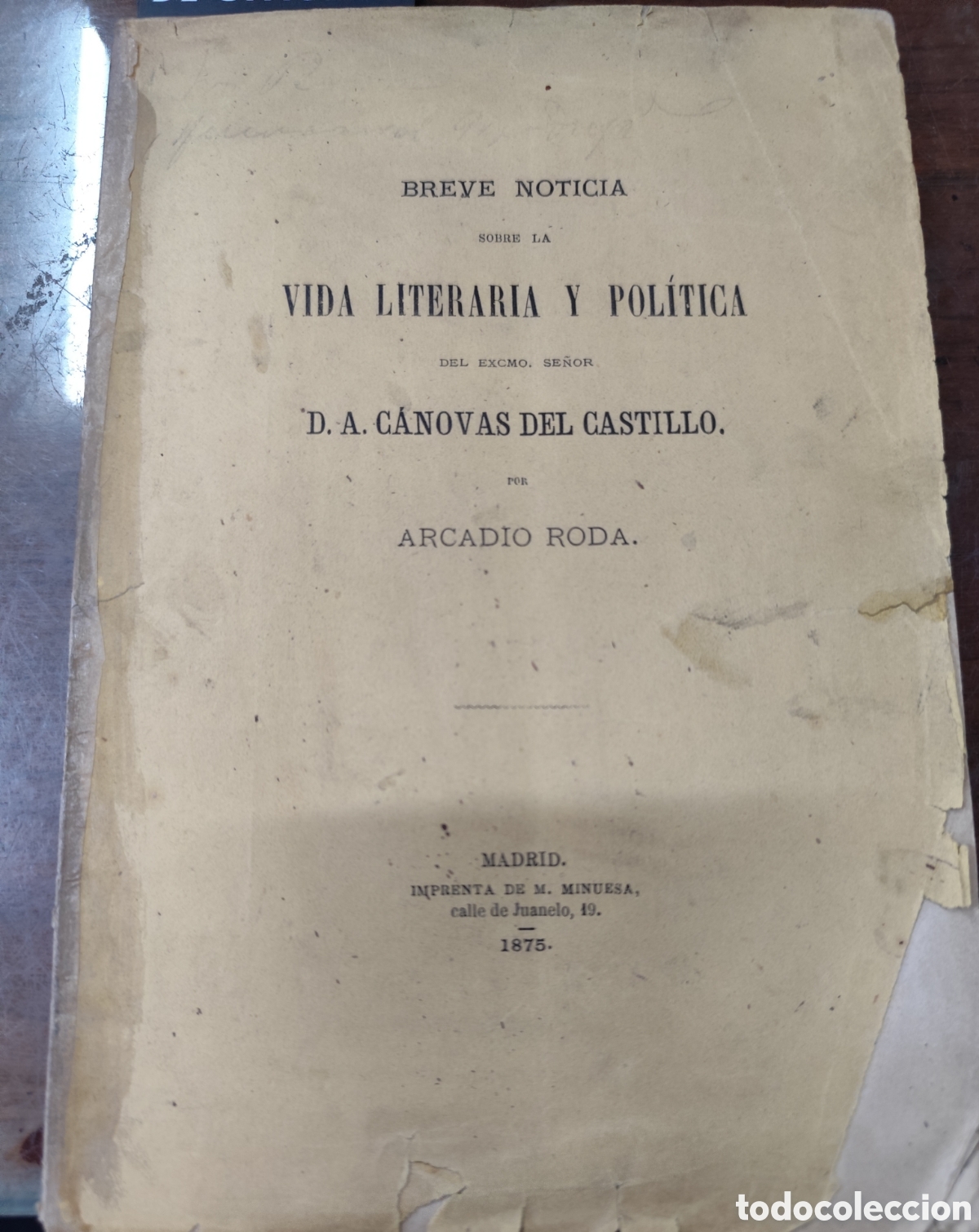 Libros: BREVE NOTICIA SOBRE LA VIDA LITERARIA Y POLITICA DEL EXCMO. SE&Ntilde;OR D. A. CANOVAS DEL CASTILLO. 1&ordf; Edi