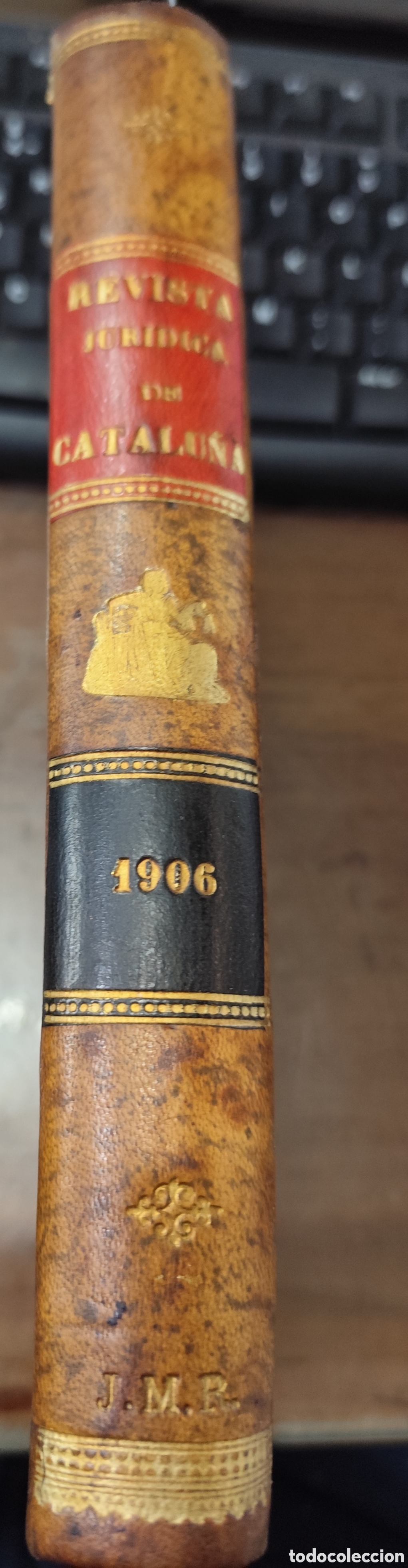 Libros: REVISTA JURIDICA DE CATALU&Ntilde;A. Tomo Duod&eacute;cimo. 1&ordf; Edici&oacute;n. A&ntilde;o 1906