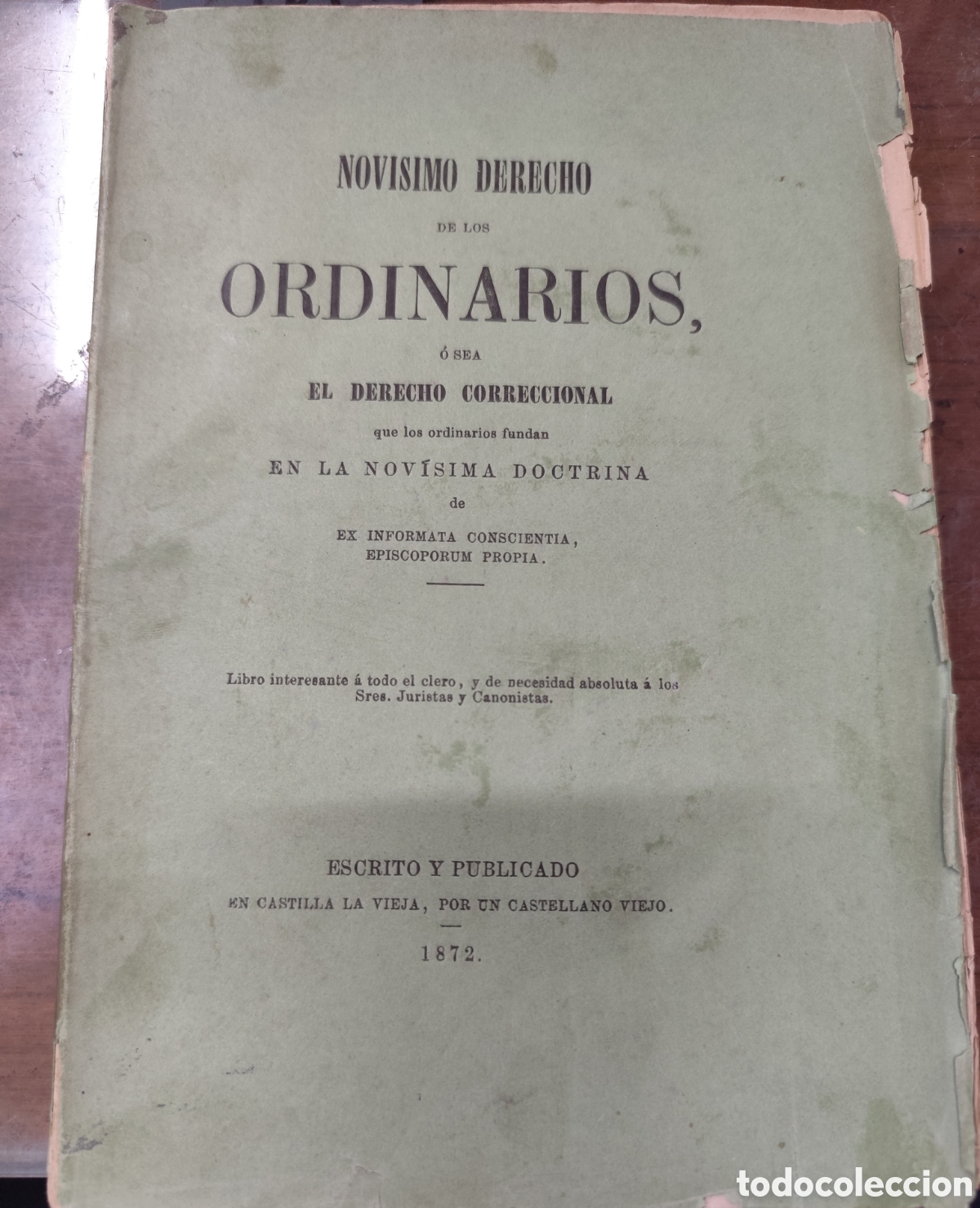 Libros: NOVISIMO DERECHO DE LOS ORDINARIOS O SEA EL DERECHO CORRECCIONAL QUE LOS ORDINARIOS FUNDAN EN LA NOV