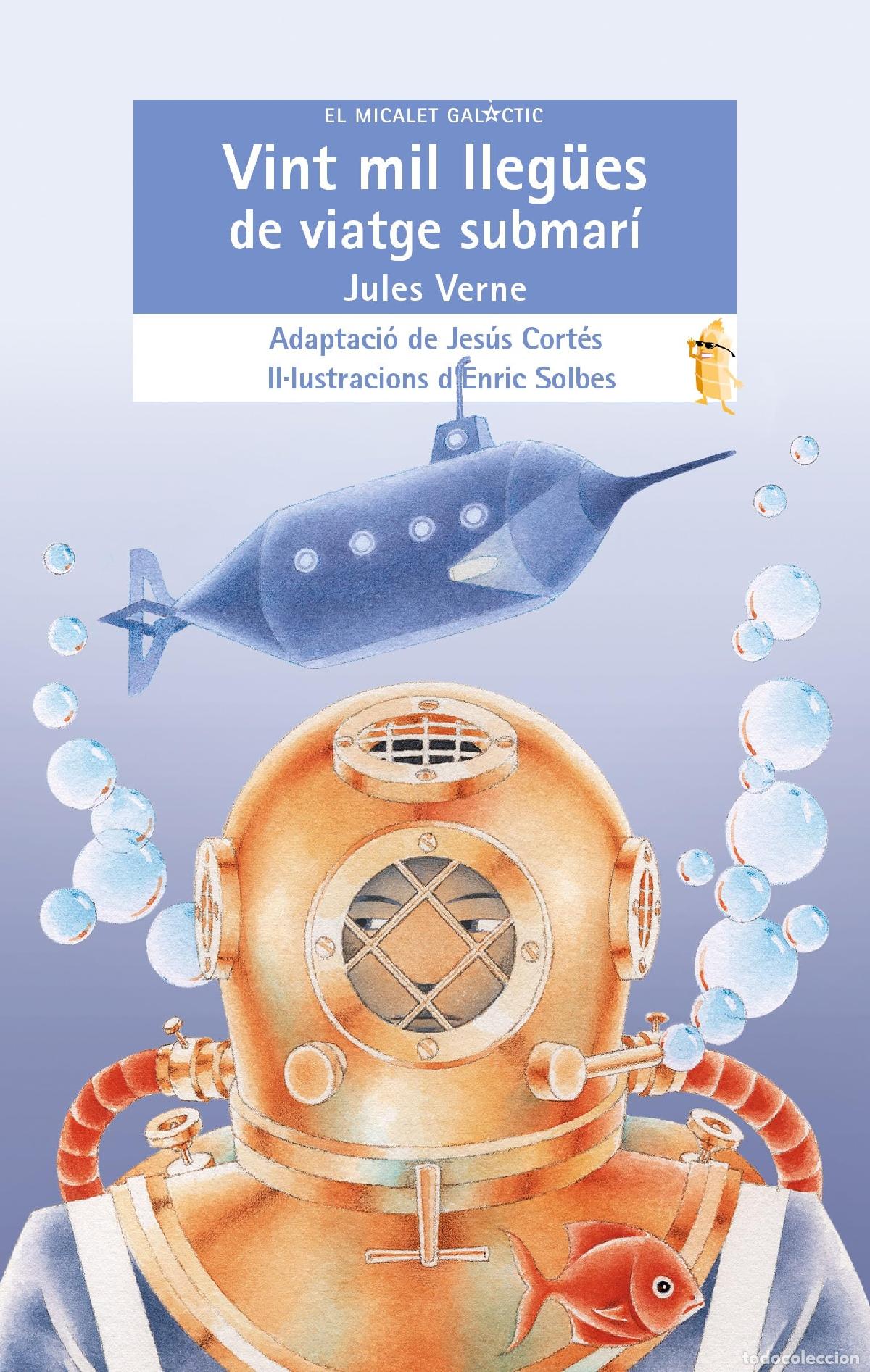 Libros: Vint mil lleg&uuml;es de viatge submar&iacute;: 111 (El Micalet Gal&agrave;ctic)