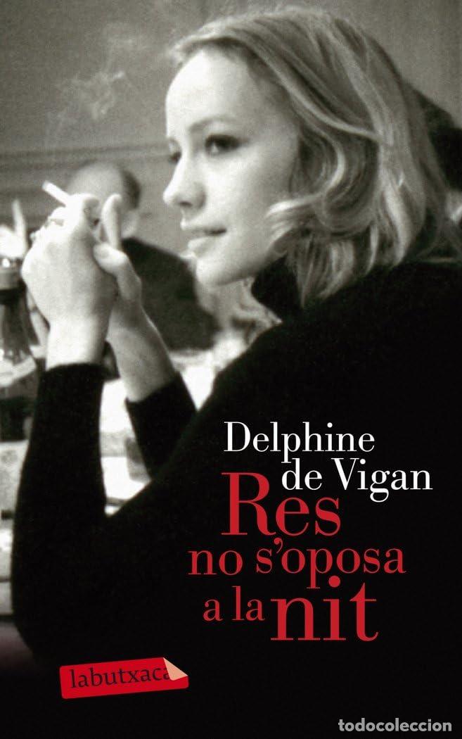 Libros: Res No S'Oposa A La Nit (LABUTXACA)