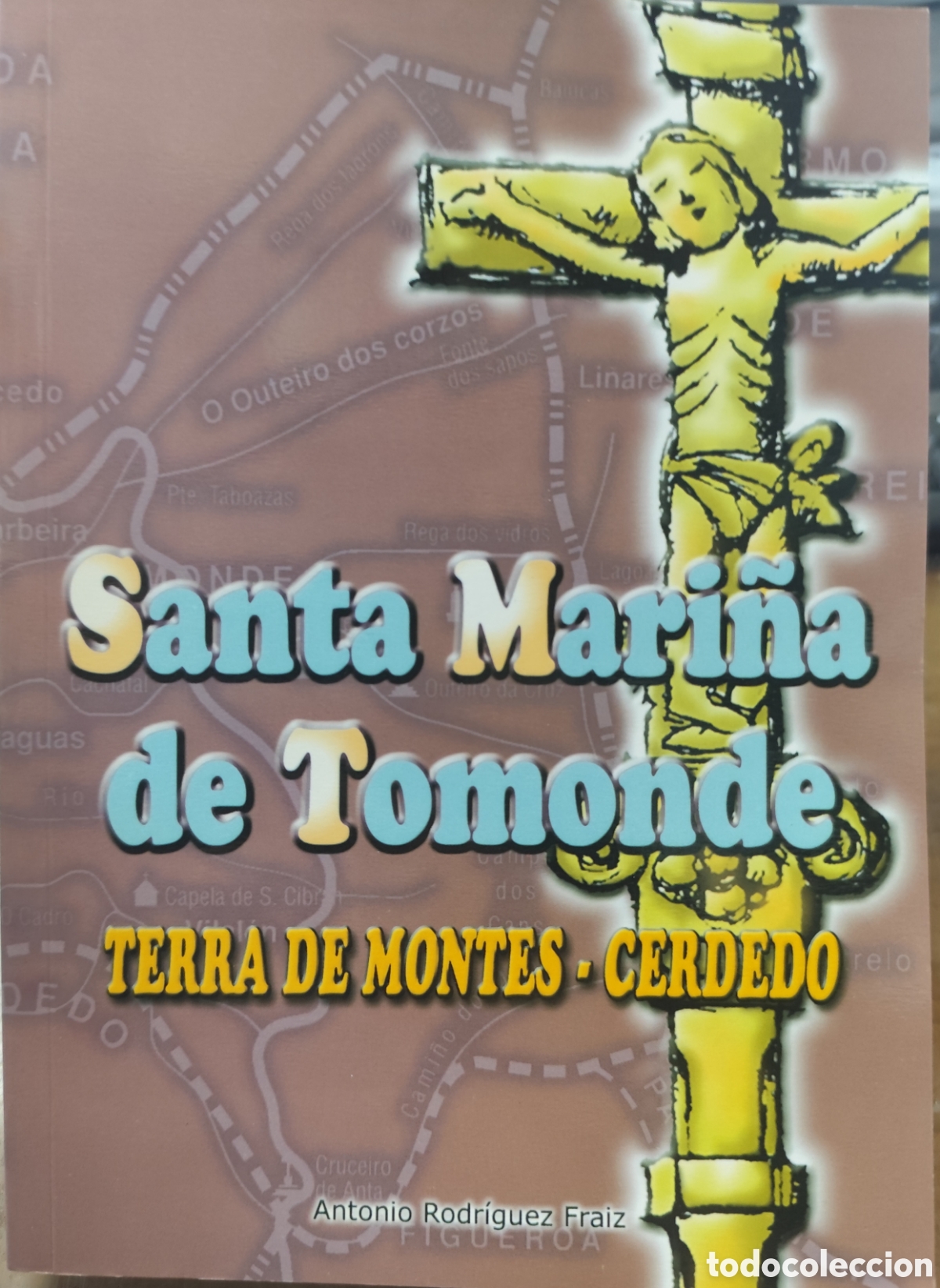 Livros em segunda m&atilde;o: SANTA MARI&Ntilde;A DE TOMONDE. Terra de Montes. Cerdedo. Galicia - RODRIGUEZ FRAIZ,Antonio