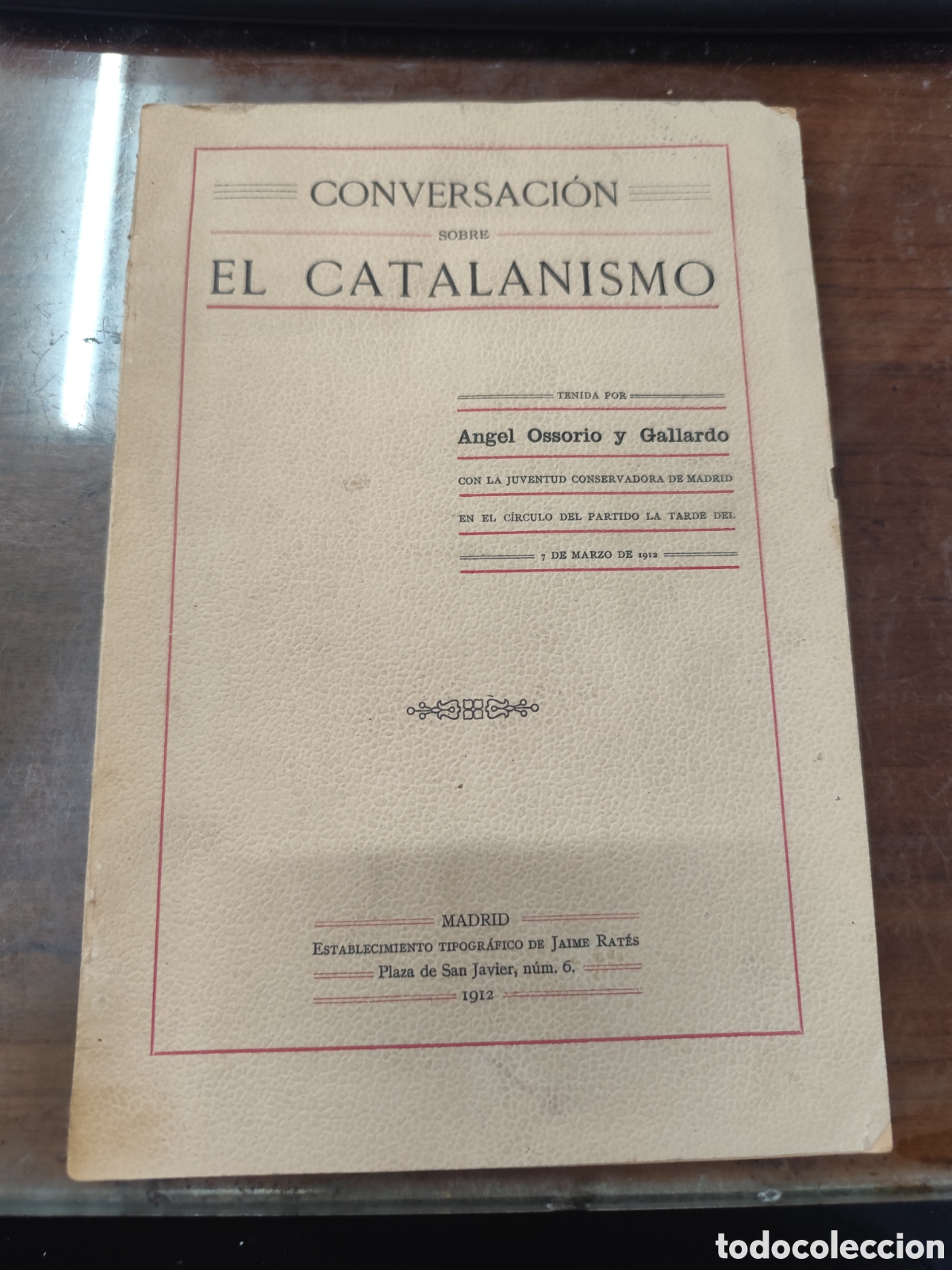 Livros em segunda m&atilde;o: CONVERSACION SOBRE EL CATALANISMO. Dedicatoria autografa del autor. 1&ordf; Edici&oacute;n. A&ntilde;o 1912 - OSSORIO Y
