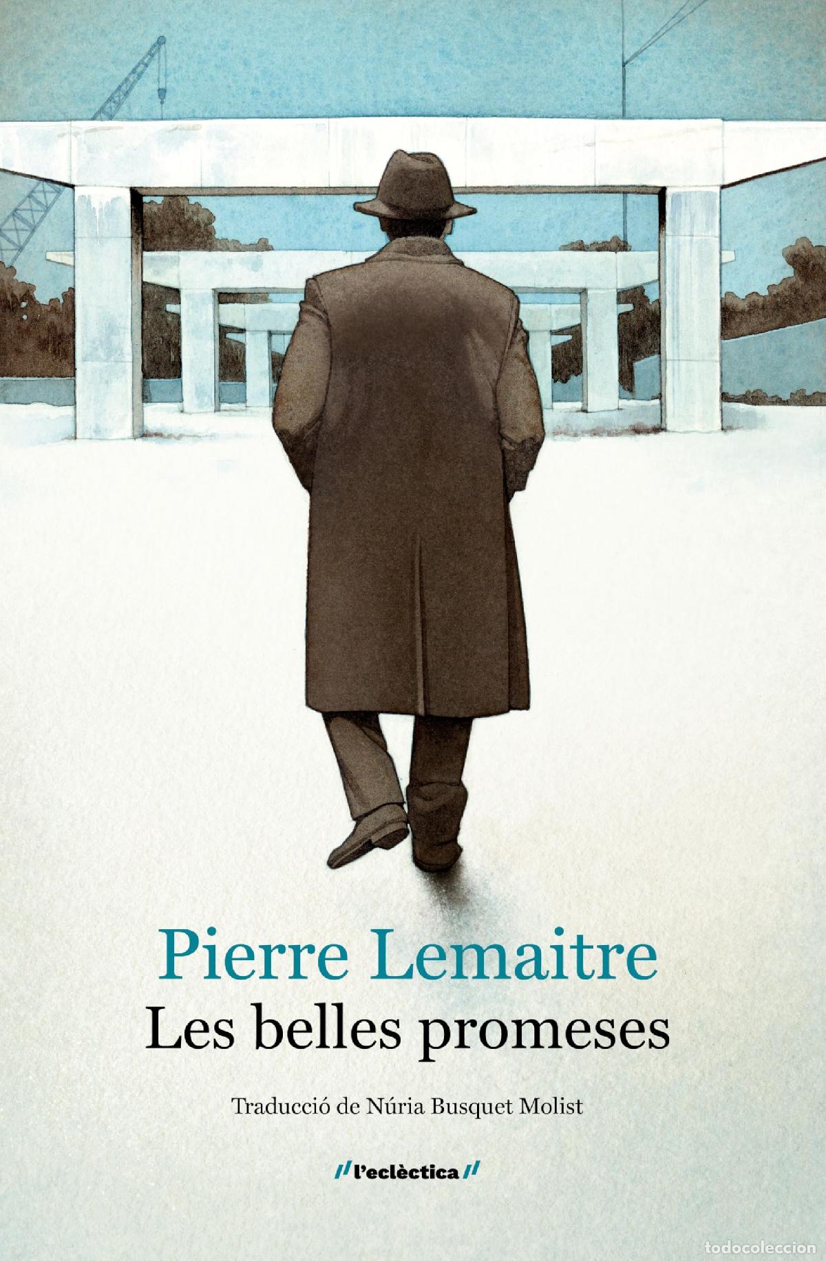 Libros: Les belles promeses (L'Ecl&egrave;ctica)