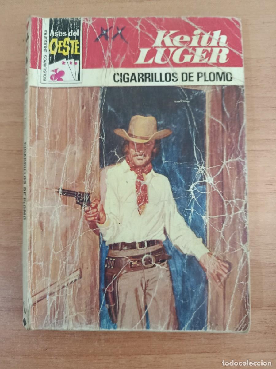 Libros: NOVELA DEL OESTE-- CIGARRILLOS DE PLOMO